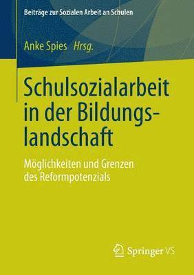 Schulsozialarbeit in der Bildungslandschaft 1