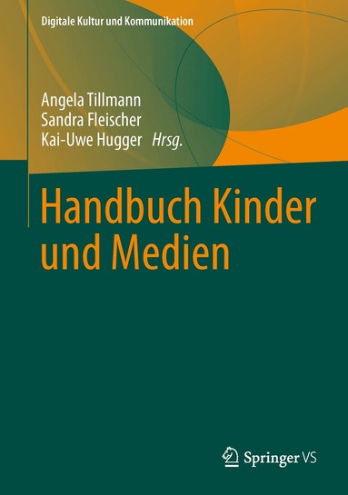 Angela Tillmann, Sandra Fleischer, Kai-Uwe Hugger - Handbuch Kinder und Medien, Inbunden