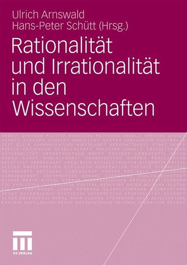 Ulrich Arnswald, Hans-Peter Schütt - Rationalität und Irrationalität in den Wissenschaften, Häftad