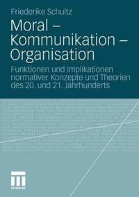 bokomslag Moral - Kommunikation - Organisation
