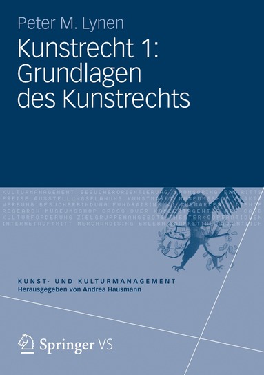 Peter M. Lynen - Kunstrecht 1: Grundlagen des Kunstrechts, Häftad