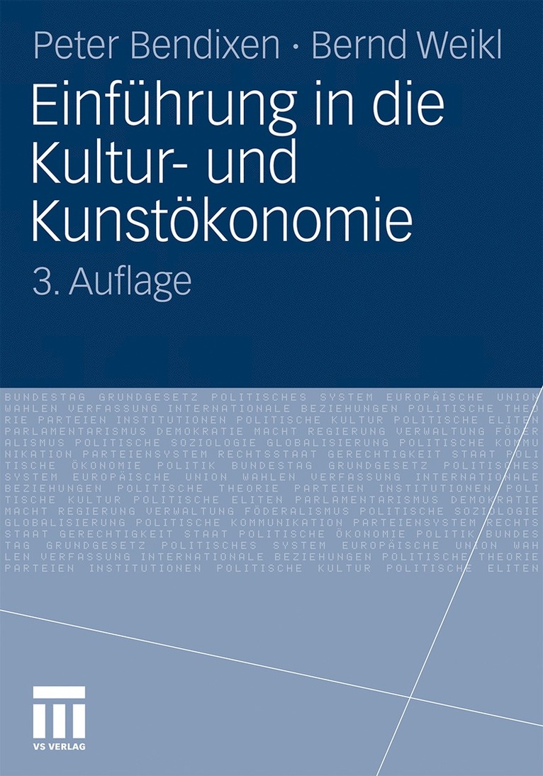 Peter Bendixen, Bernd Weikl - Einführung in die Kultur- und Kunstökonomie, Häftad
