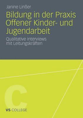 Bildung in der Praxis Offener Kinder- und Jugendarbeit