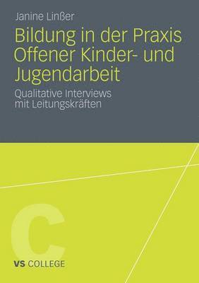 Bildung in der Praxis Offener Kinder- und Jugendarbeit 1