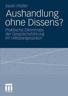 Aushandlung ohne Dissens? 1