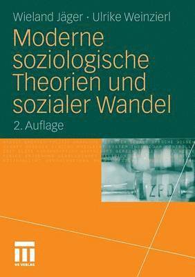 bokomslag Moderne soziologische Theorien und sozialer Wandel