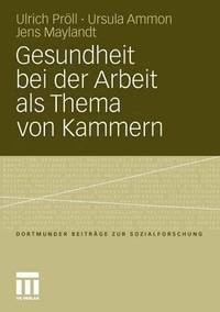 bokomslag Gesundheit bei der Arbeit als Thema von Kammern