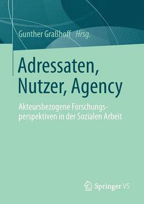 bokomslag Adressaten, Nutzer, Agency