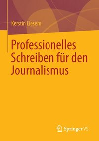 bokomslag Professionelles Schreiben fr den Journalismus
