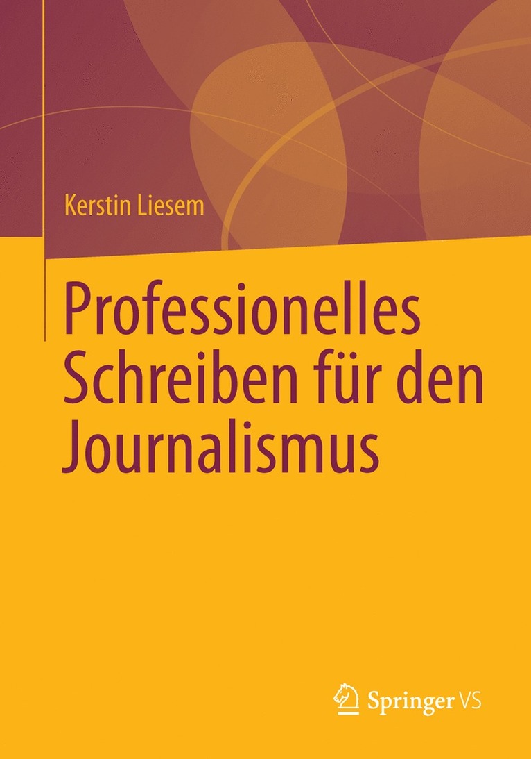 Professionelles Schreiben für den Journalismus