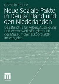 bokomslag Neue Soziale Pakte in Deutschland und den Niederlanden