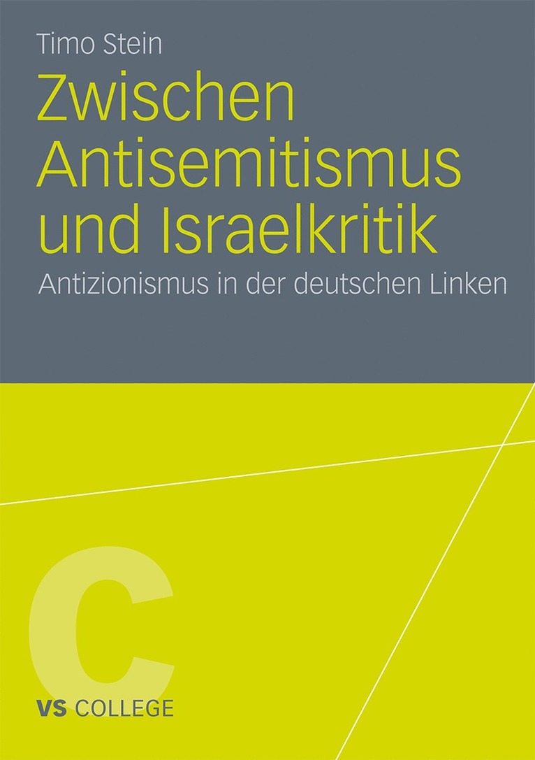 Timo Stein - Zwischen Antisemitismus und Israelkritik, Häftad