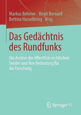 bokomslag Das Gedächtnis des Rundfunks