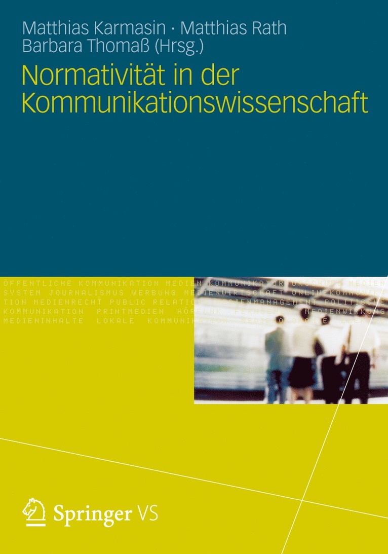 Matthias Karmasin, Matthias Rath, Barbara Thomaß - Normativität in der Kommunikationswissenschaft, Häftad
