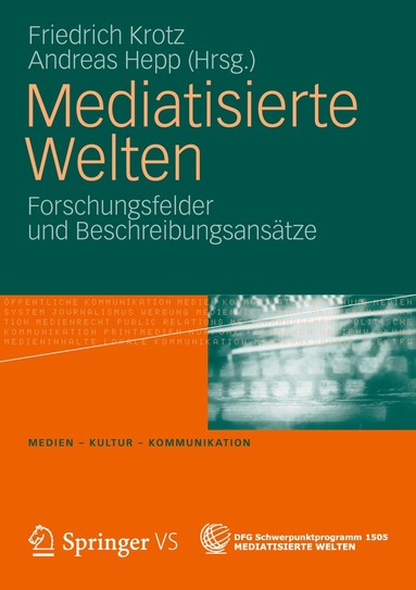Friedrich Krotz, Andreas Hepp - Mediatisierte Welten, Häftad