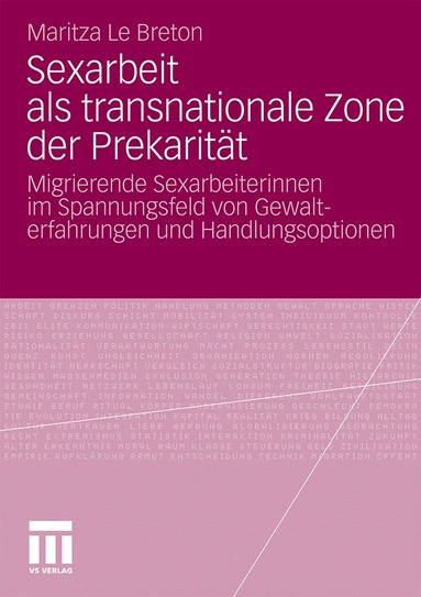 Maritza Le Breton - Sexarbeit als transnationale Zone der Prekarität, Häftad