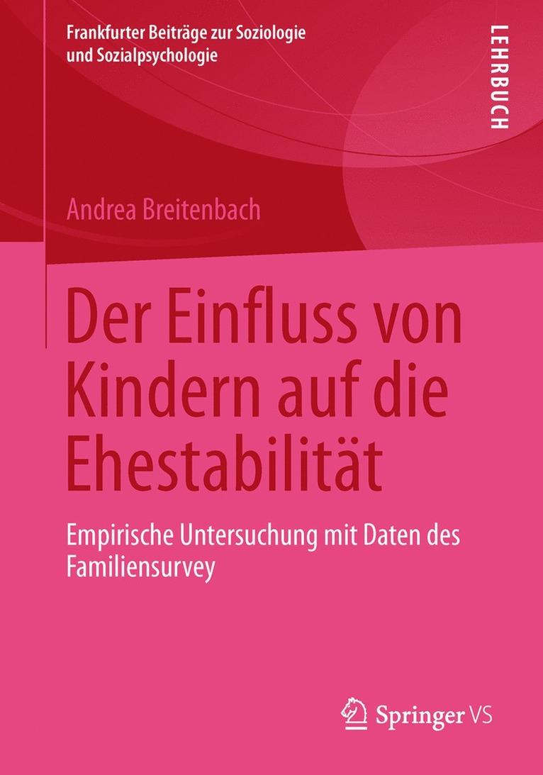 Andrea Breitenbach - Der Einfluss von Kindern auf die Ehestabilität, Häftad