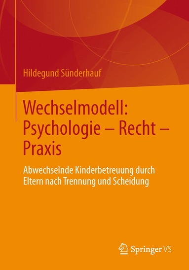bokomslag Wechselmodell: Psychologie - Recht - Praxis