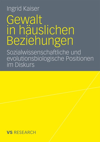 Ingrid Kaiser - Gewalt in häuslichen Beziehungen, Häftad