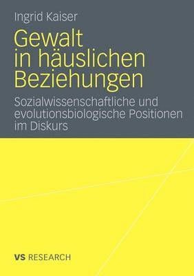 Ingrid Kaiser - Gewalt in häuslichen Beziehungen, Häftad