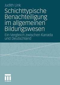 bokomslag Schichttypische Benachteiligung im allgemeinen Bildungswesen