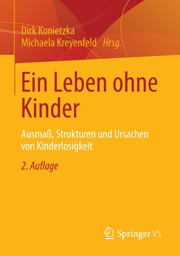 Dirk Konietzka, Michaela Kreyenfeld - Ein Leben ohne Kinder, Häftad