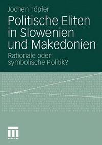 bokomslag Politische Eliten in Slowenien und Makedonien