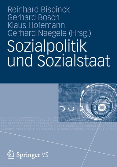 Reinhard Bispinck, Gerhard Bosch, Klaus Hofemann, Gerhard Naegele - Sozialpolitik und Sozialstaat, Häftad