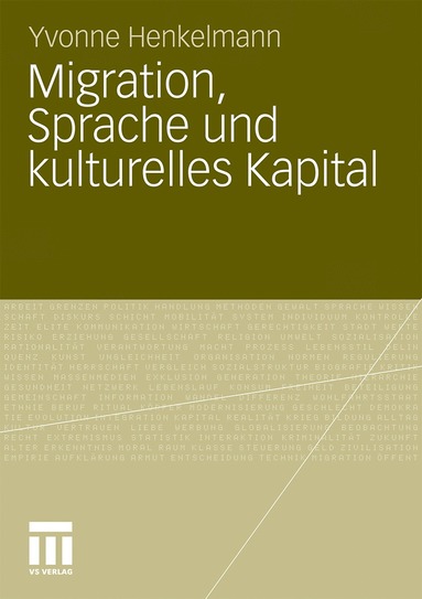 bokomslag Migration, Sprache und kulturelles Kapital