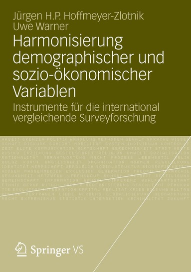 Jürgen H.P. Hoffmeyer-Zlotnik, Uwe Warner - Harmonisierung demographischer und sozio-ökonomischer Variablen, Häftad
