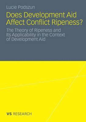 Does Development Aid Affect Conflict Ripeness? 1