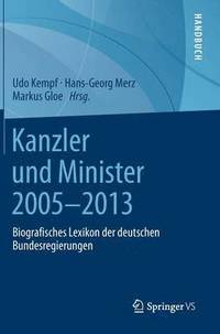 bokomslag Kanzler und Minister 2005 - 2013