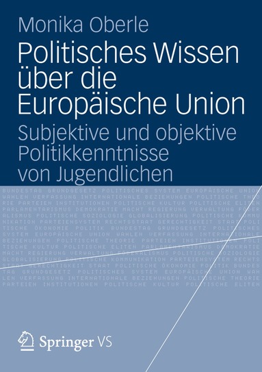 Monika Oberle - Politisches Wissen über die Europäische Union, Häftad