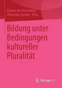 bokomslag Bildung unter Bedingungen kultureller Pluralitt