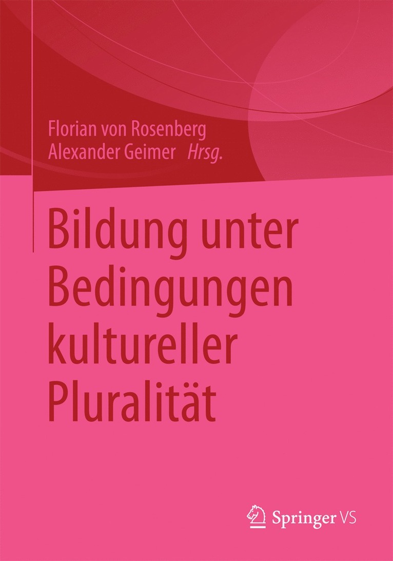 Florian Rosenberg, Alexander Geimer - Bildung unter Bedingungen kultureller Pluralität, Häftad