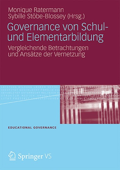 Monique Ratermann, Sybille Stöbe-Blossey - Governance von Schul- und Elementarbildung, Häftad