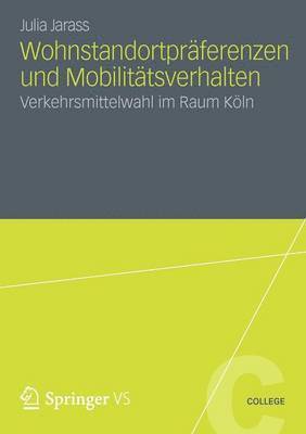 bokomslag Wohnstandortprferenzen und Mobilittsverhalten