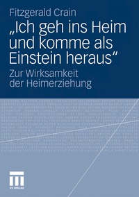 bokomslag Ich geh ins Heim und komme als Einstein heraus