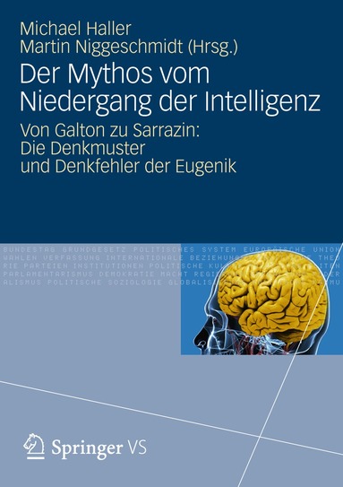 Michael Haller, Martin Niggeschmidt - Der Mythos vom Niedergang der Intelligenz, Häftad