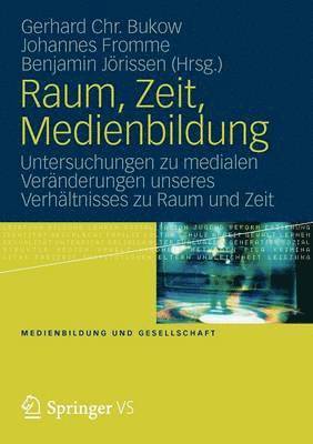 bokomslag Raum, Zeit, Medienbildung