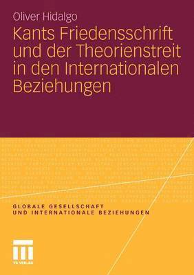 bokomslag Kants Friedensschrift und der Theorienstreit in den Internationalen Beziehungen