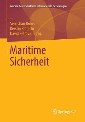 Sebastian Bruns, Kerstin Petretto, David Petrovic - Maritime Sicherheit, Häftad