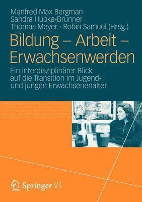 bokomslag Bildung - Arbeit - Erwachsenwerden