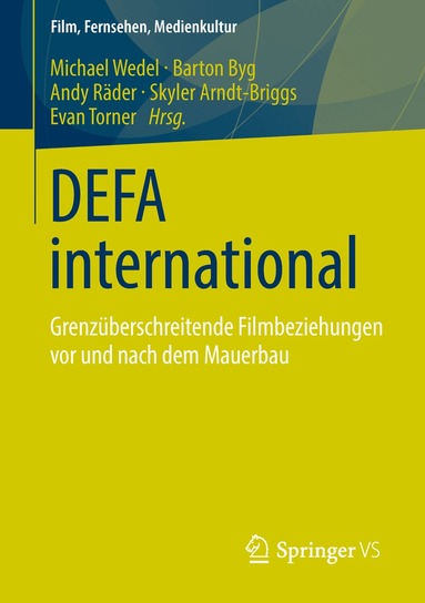 Michael Wedel, Barton Byg, Andy Räder, Skyler Arndt-Briggs, Evan Torner - DEFA international, Häftad