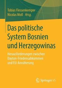 bokomslag Das politische System Bosnien und Herzegowinas