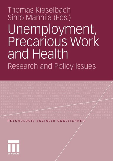 Thomas Kieselbach, Simo Mannila - Unemployment, Precarious Work and Health, Häftad