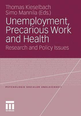 bokomslag Unemployment, Precarious Work and Health
