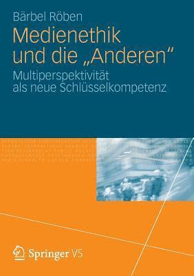 Medienethik und die &quot;Anderen&quot; 1