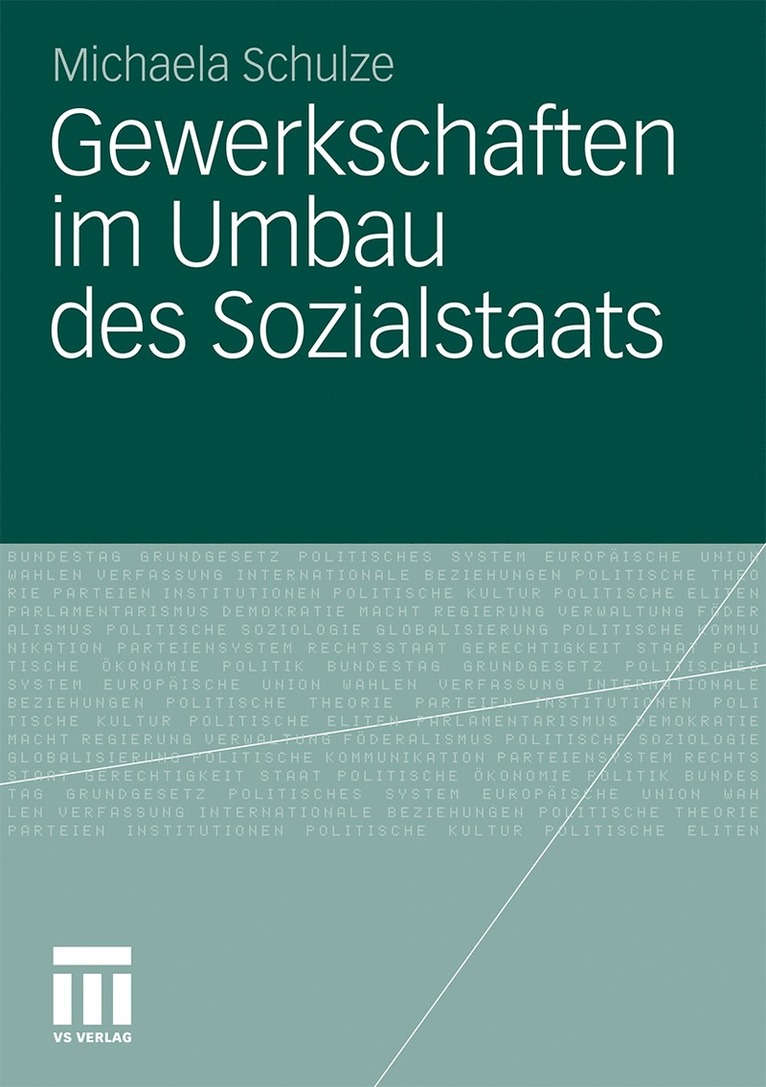 Michaela Schulze - Gewerkschaften im Umbau des Sozialstaats, Häftad