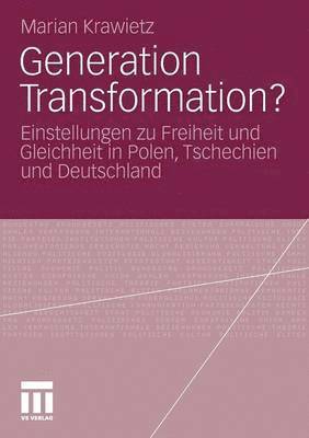 Generation Transformation? 1